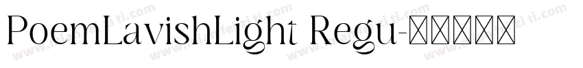 PoemLavishLight Regu字体转换